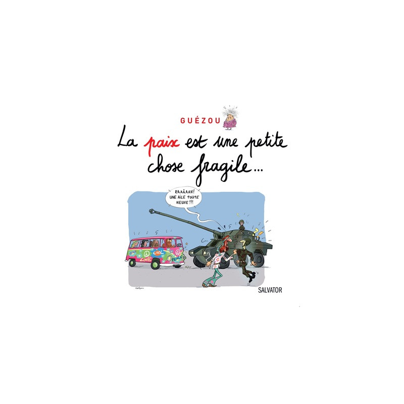 La paix est une petite chose fragile