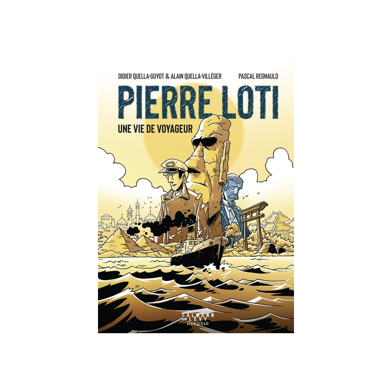 Pierre Loti, une vie de voyageur