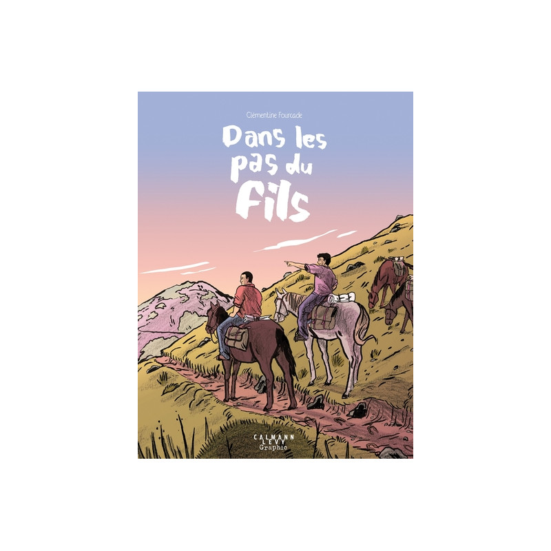 Dans les pas du fils (roman graphique)