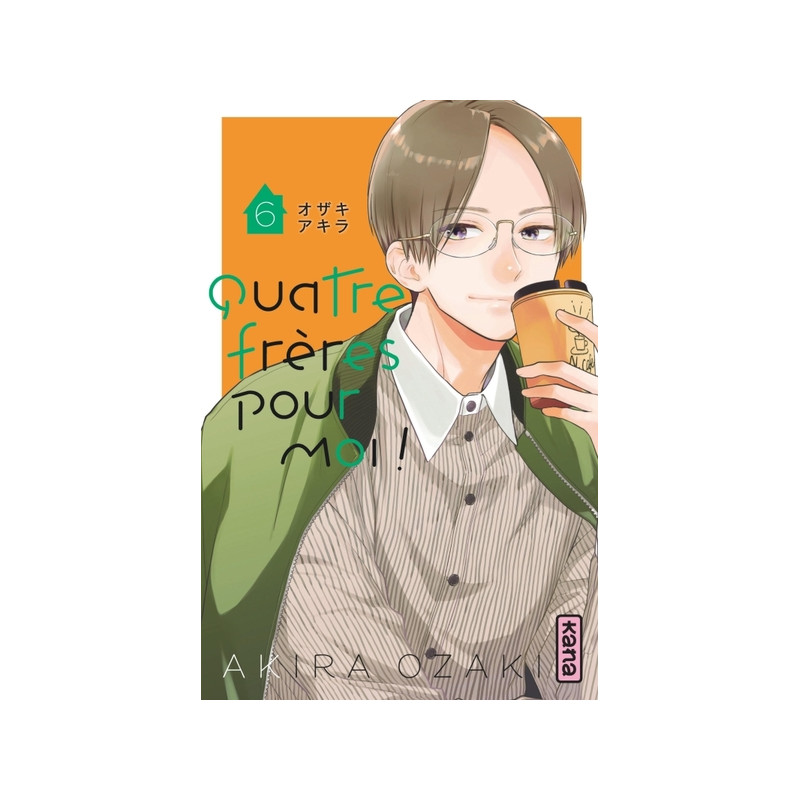Quatre frères pour moi !  - Tome 6