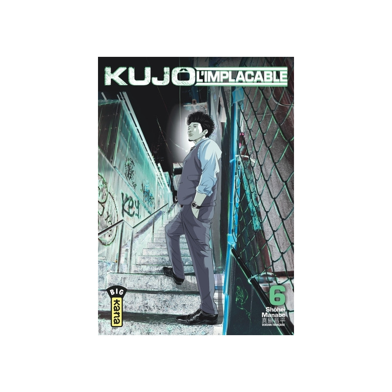 Kujô l'implacable - Tome 6