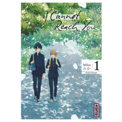 I Cannot Reach You - Tome 1