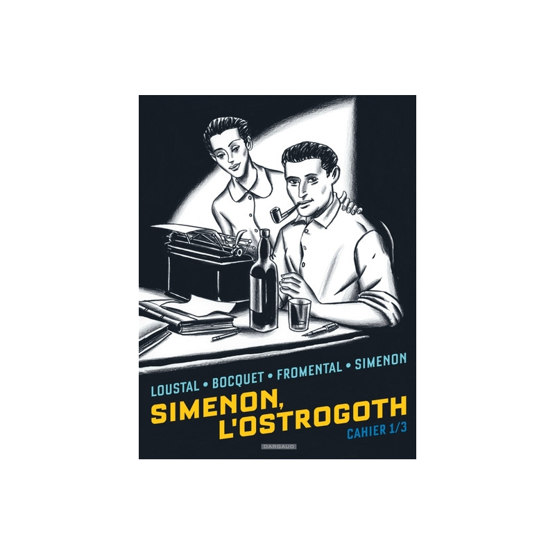 Biopic Simenon - Cahiers - Tome 1 - Simenon, l'Ostrogoth 1/3