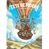 Tête de Pioche  - Tome 2 - Le Bipède des Collines