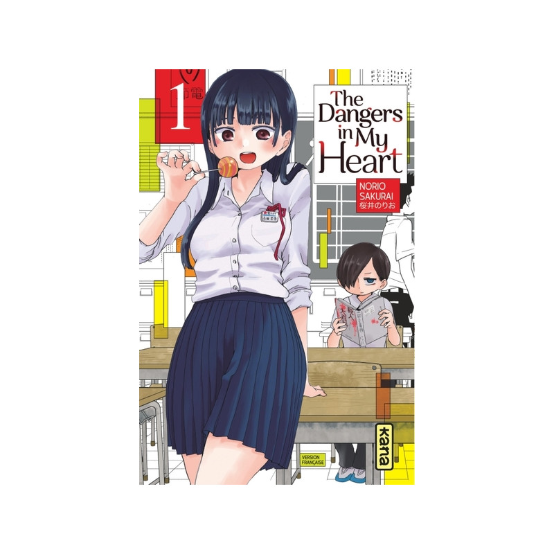 The Dangers in my heart - Tome 1