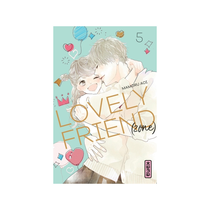 Lovely Friend(zone) - Tome 5