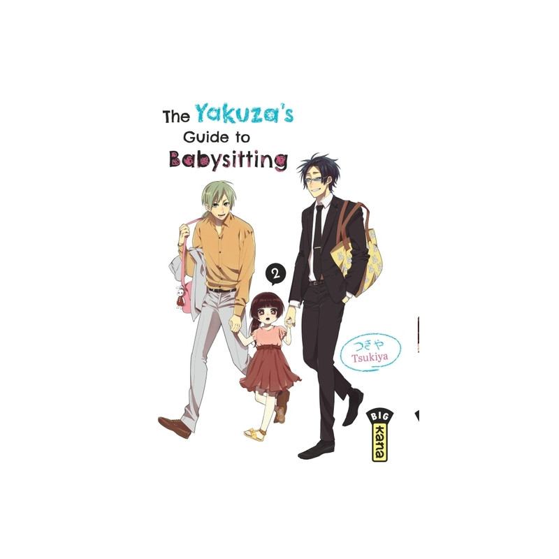 The Yakuza's guide to babysitting - Tome 2