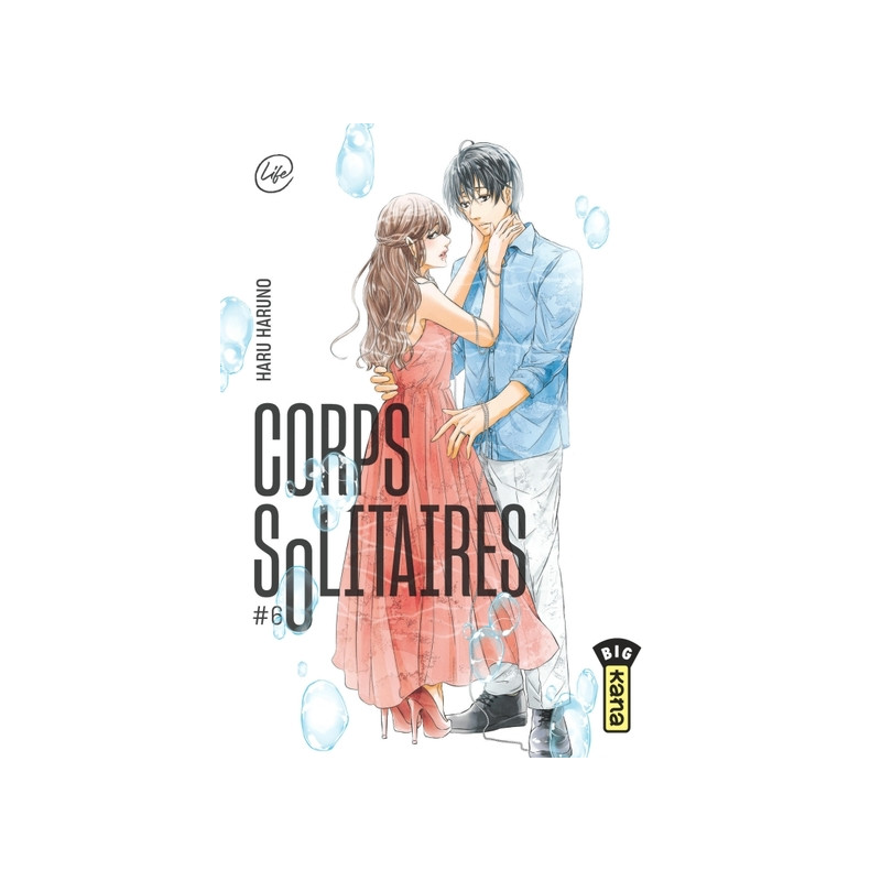 Corps solitaires - Tome 6