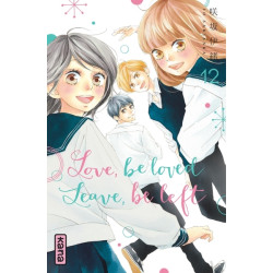 Love, be loved Leave, be...
