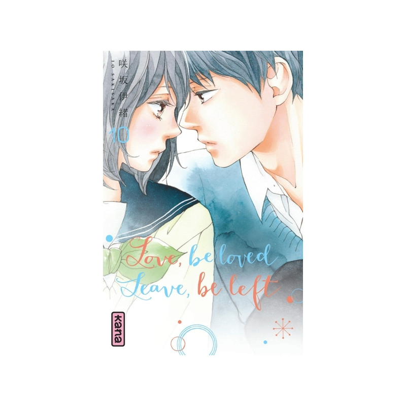 Love, be loved Leave, be left  - Tome 10