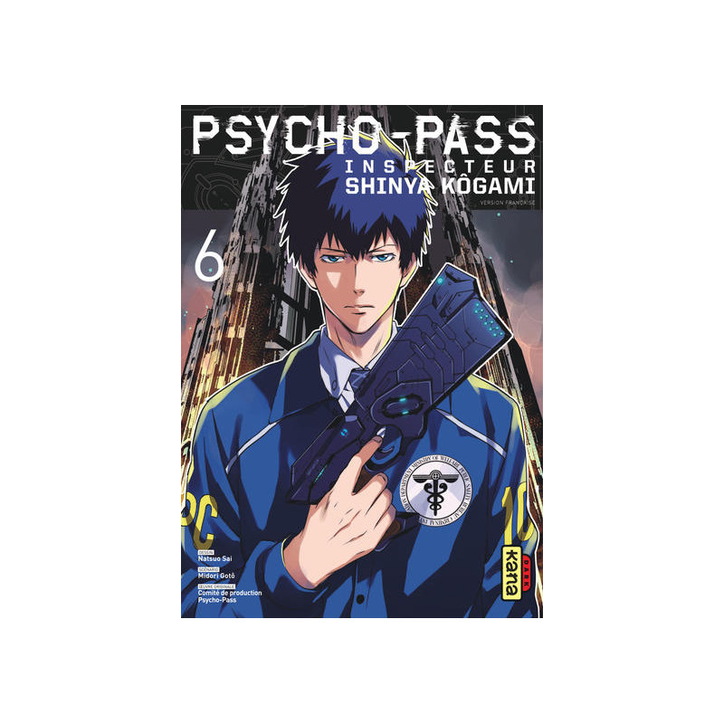 Psycho-Pass Inspecteur Shinya Kôgami - Tome 6