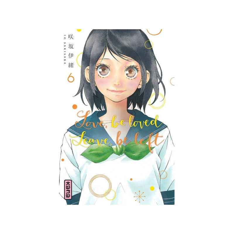 Love, be loved Leave, be left  - Tome 6