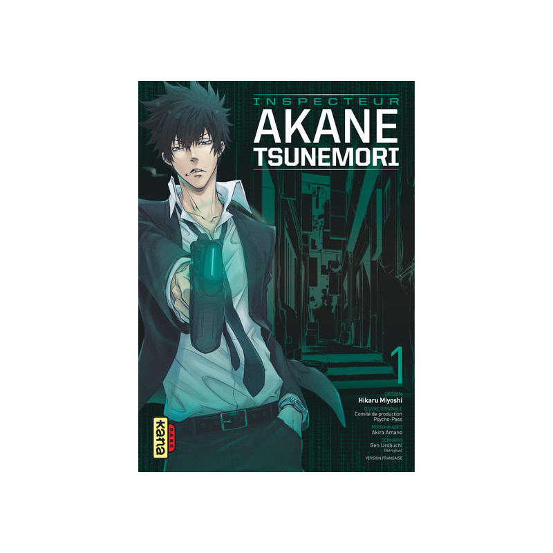Psycho-Pass Saison 1 - Inspecteur Akane Tsunemori - Tome 1