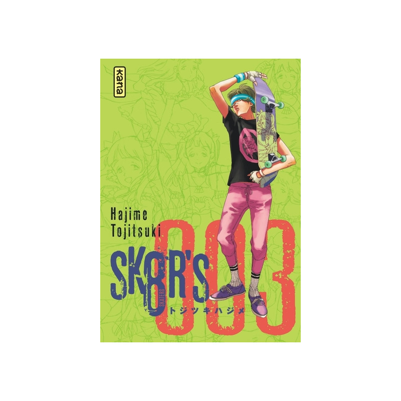 SK8R'S - Tome 3