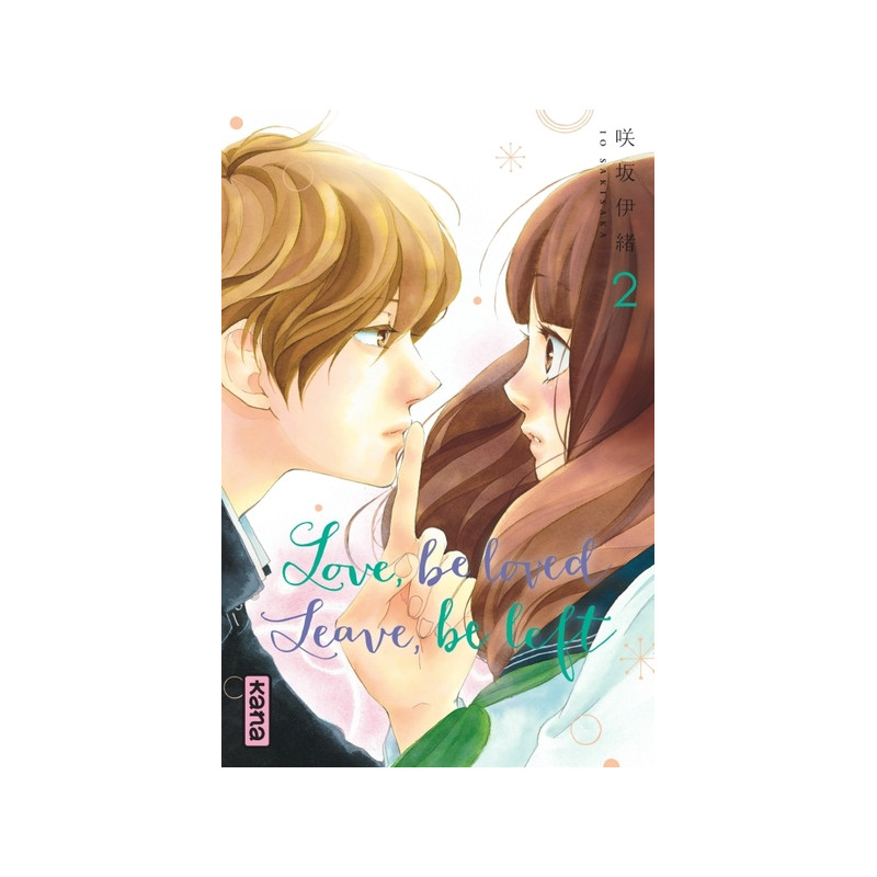 Love, be loved Leave, be left  - Tome 2