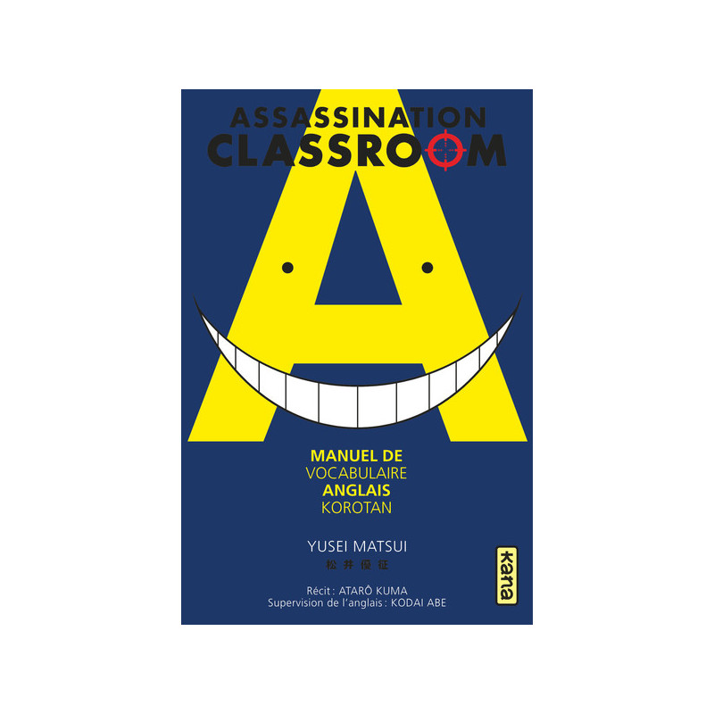 Assassination classroom - manuel de vocabulaire anglais - Korotan - Tome 0
