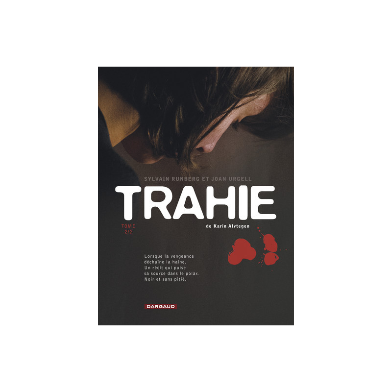 Trahie - Tome 2 - Tome 2