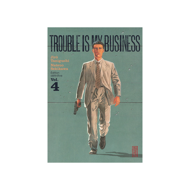 Trouble is my business - Tome 4