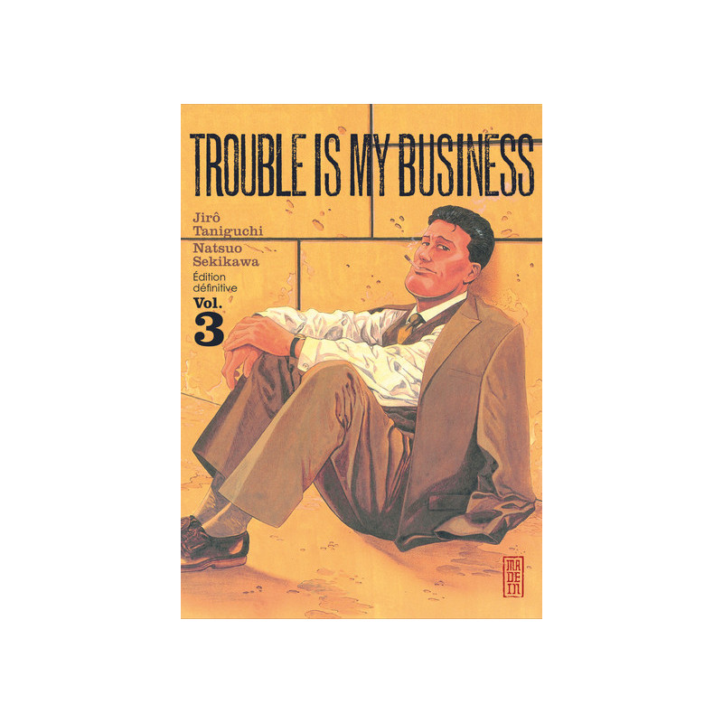 Trouble is my business - Tome 3