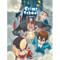 Crime School - Tome 3 - Big...