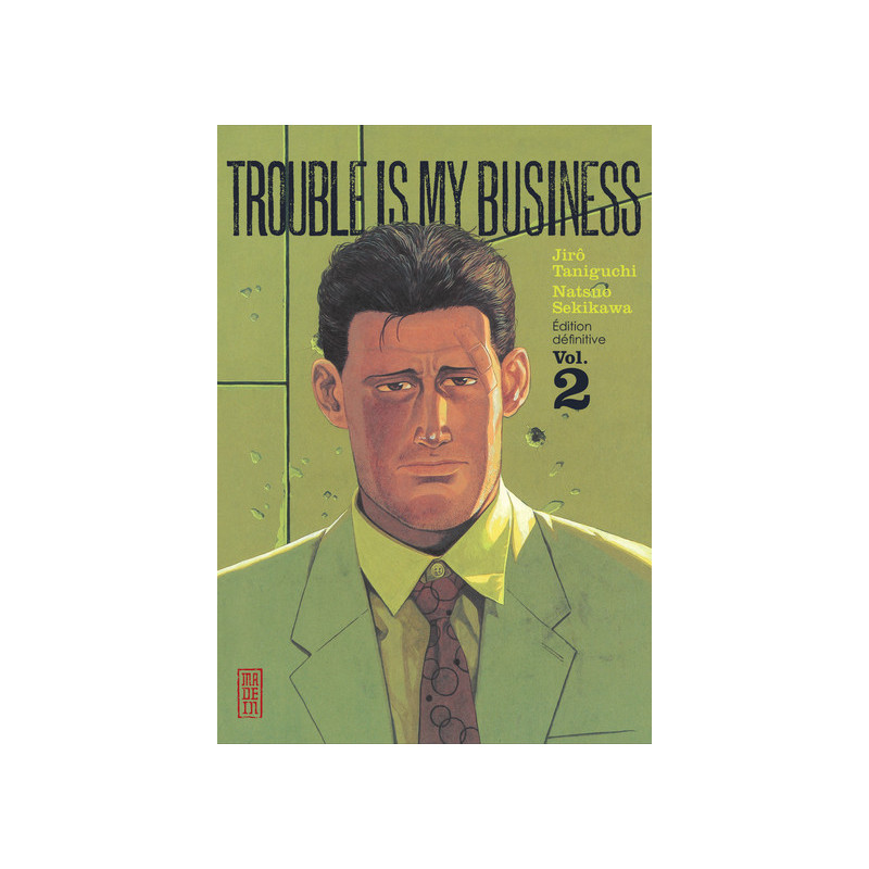 Trouble is my business - Tome 2