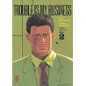 Trouble is my business - Tome 2