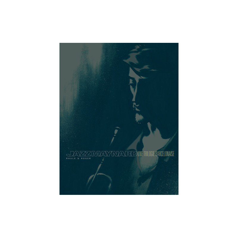 Jazz Maynard - Intégrales - Tome 1