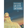 La Cité Saturne  - Tome 7