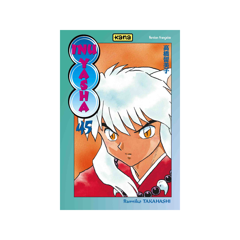 Inu-Yasha - Tome 45