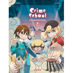 Crime School - Tome 2 -...