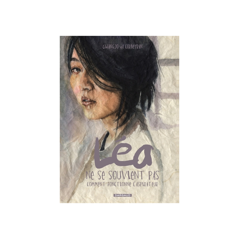 Léa ne se souvient pas comment fonctionne l'aspirateur - Tome 1 - Léa ne se souvient pas comment fon