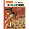 LE DINOSAURE BLANC T1