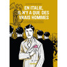 EN ITALIE IL N'Y A QUE DES VRAIS HOMMES - ONE SHOT