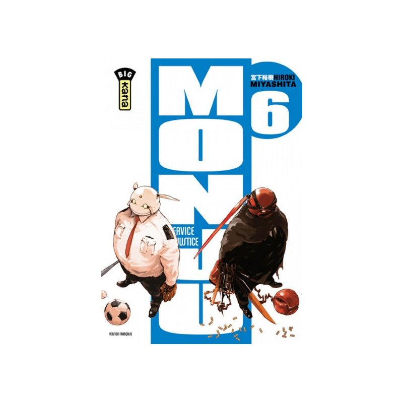 MONJU, AU SERVICE DE LA JUSTICE T6