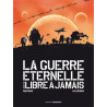 GUERRE ETERNELLE / LIBRE A JAMAIS