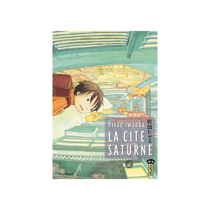 La Cité Saturne  - Tome 2