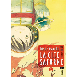 La Cité Saturne  - Tome 1