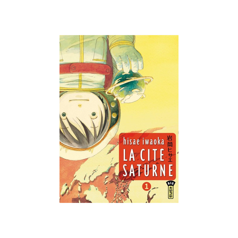 La Cité Saturne  - Tome 1