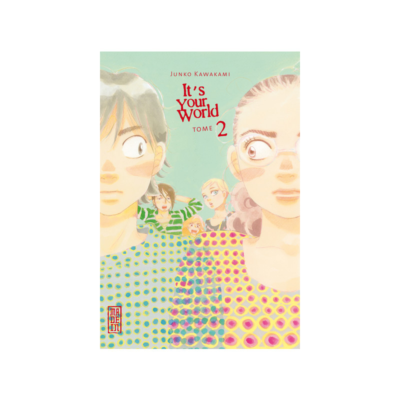 It's your world - Tome 2
