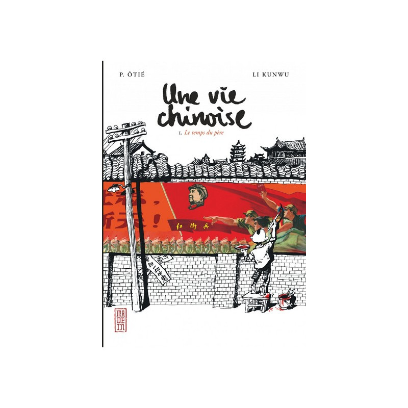 UNE VIE CHINOISE T1