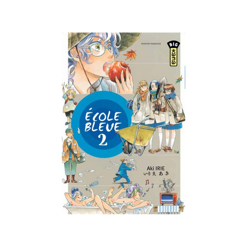 Ecole bleue (pas bonne), tome 2