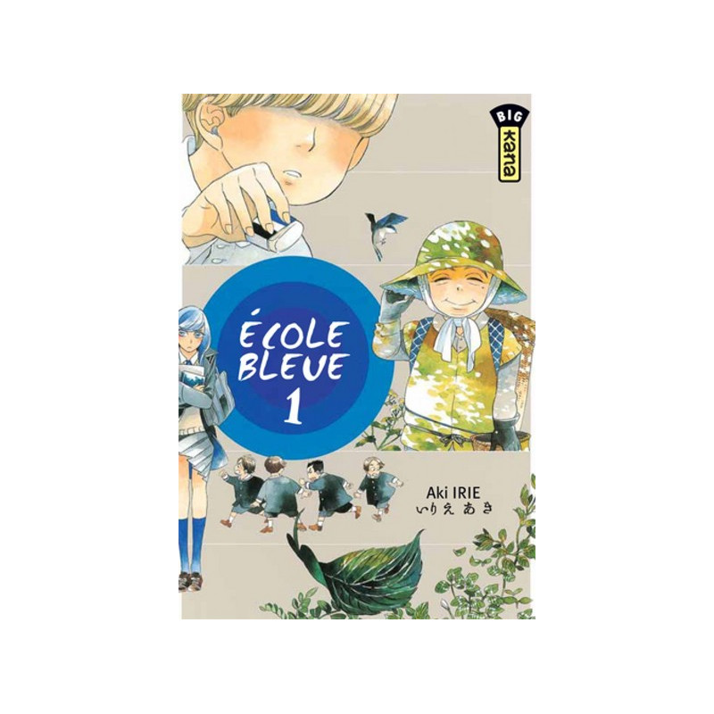 Ecole bleue (pas bonne), tome 1
