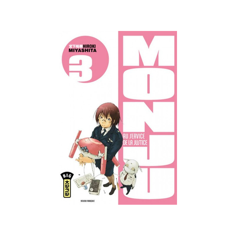 MONJU, AU SERVICE DE LA JUSTICE T3
