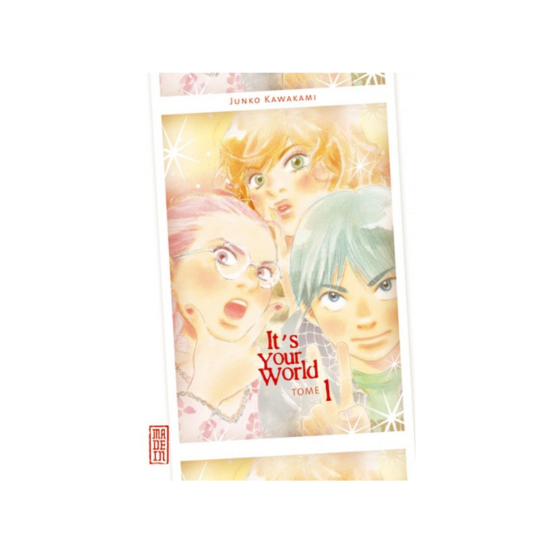 It's your world - Tome 1