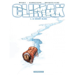 Climax - Tome 1 - Désert...