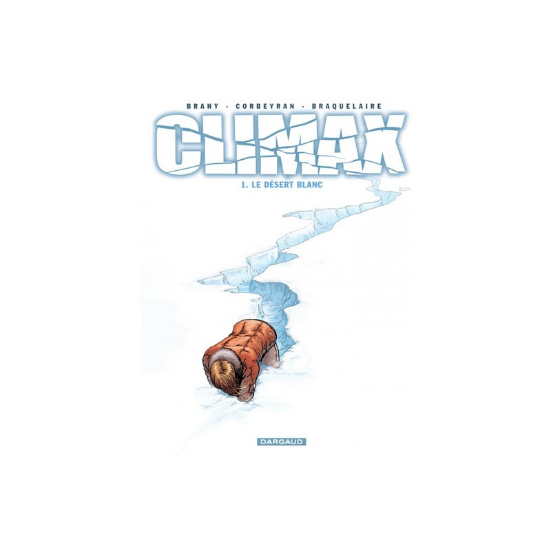 Climax - Tome 1 - Désert blanc (Le)