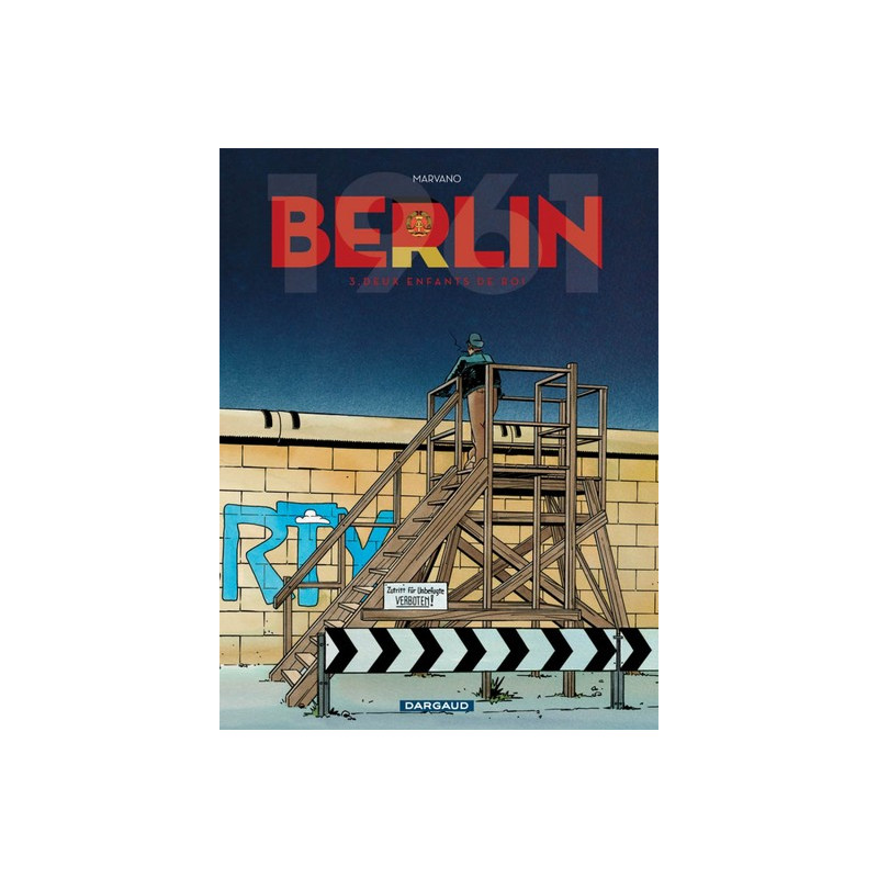 Berlin - Tome 3 - Deux enfants de roi