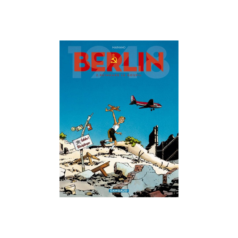 Berlin - Tome 2 - Reinhard Le Goupil