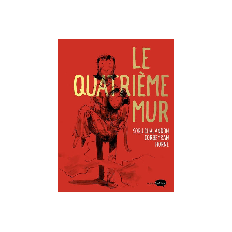 Le Quatrième Mur - Edition de Luxe