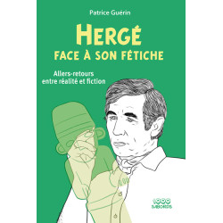 Hergé face à son fétiche
